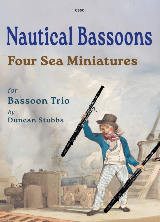 Stubbs, Duncan - Nautical Bassoons – Four Sea Miniatures for Bassoon Trio