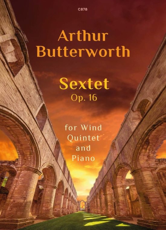 Butterworth, Arthur - Sextet, Op. 16
