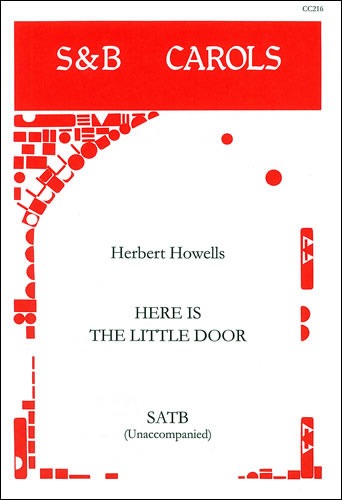 Howells, Herbert - Here is the little door