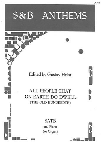 Holst, Gustav - All people that on earth do dwell (The Old 100th)