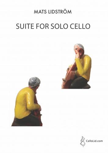 Lidström, Mats - Suite for Solo Cello