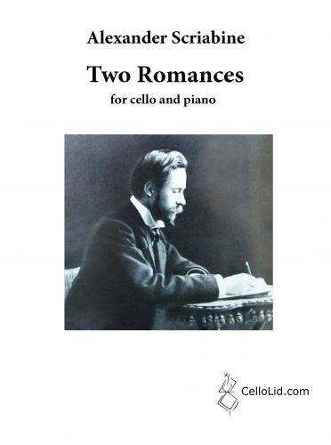 Scriabin, Alexander - Two Romances for Cello & Pf