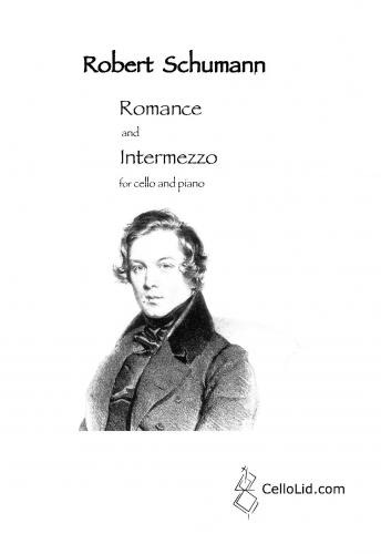 Schumann, Robert - Romanze & Intermezzo for cello & pf