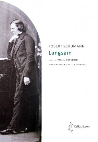 Schumann, Robert - Langsam from the Violin Concerto