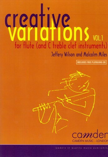 Miles, Malcolm/Wilson, Jeffery - Creative Variations: Volume 1 (Flute)