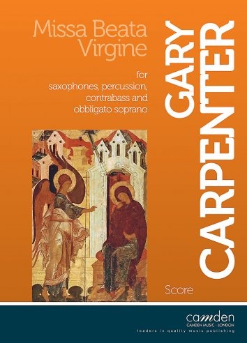 Carpenter, Gary - Missa Beata Virgine for Saxophone Ensemble (Set of parts)