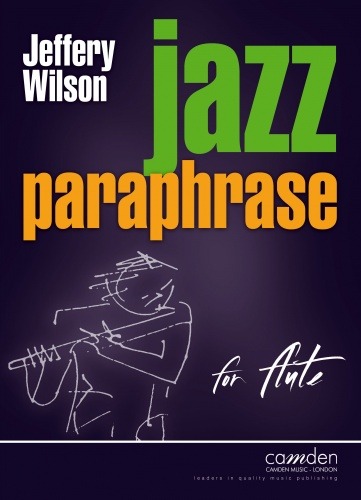 Wilson, Jeffery - Jazz Paraphrase for Flute