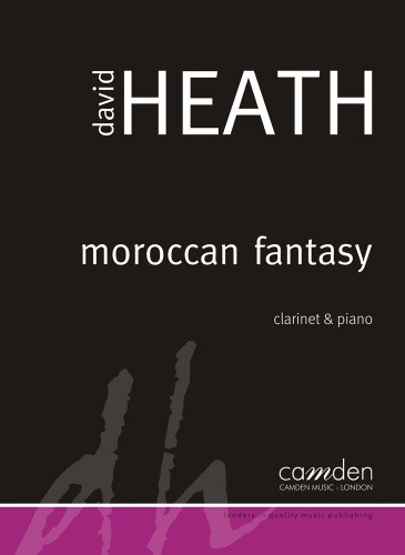 Heath, Dave - Moroccan Fantasy for Clarinet and Piano