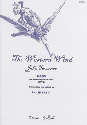 Taverner, John - The Western Wind. Mass