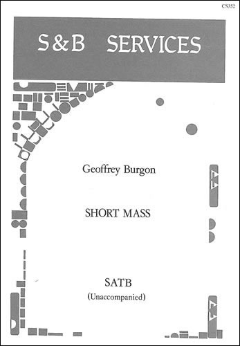 Burgon, Geoffrey - Short Mass