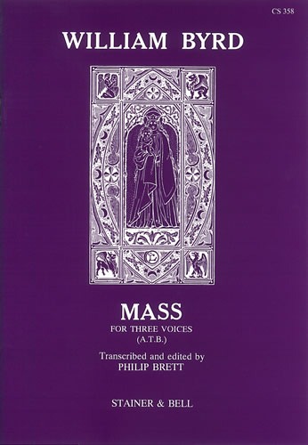 Byrd, William - Mass for Three Voices