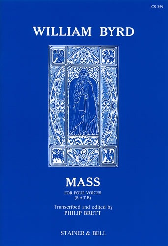 Byrd, William - Mass for Four Voices