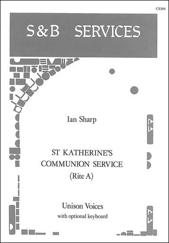Sharp, Ian - St Katherine's Communion Service: Series 3