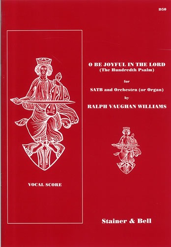 Vaughan Williams, Ralph - The Hundredth Psalm (O be joyful in the Lord)