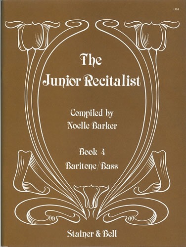 Barker, Noelle (compiler) - The Junior Recitalist Book 4. Baritone/Bass