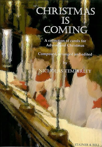 Various - Christmas is Coming. Carol book Ed. Temperley.