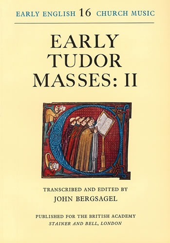 Bergsagel, John (ed) - Early Tudor Masses: II