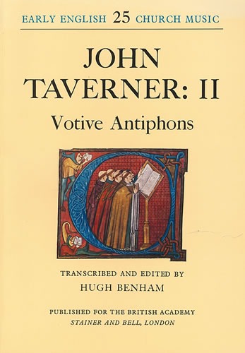 Taverner, John - Votive Antiphons