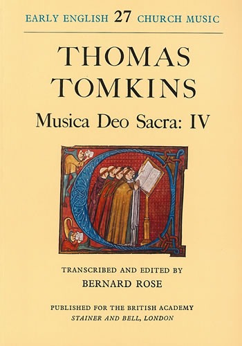 Tomkins, Thomas - Musica Deo Sacra: IV