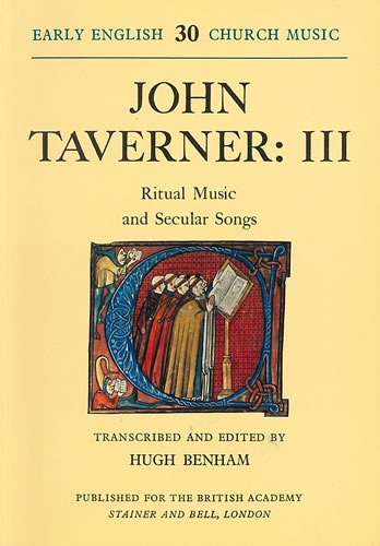 Taverner, John - Ritual Music and Secular Songs