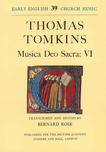 Tomkins, Thomas - Musica Deo Sacra: VI