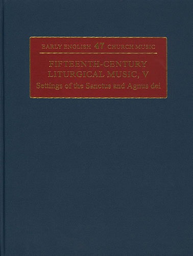 Various - Fifteenth-Century Liturgical Music: V Settings of the Sanctus & Agnus Dei