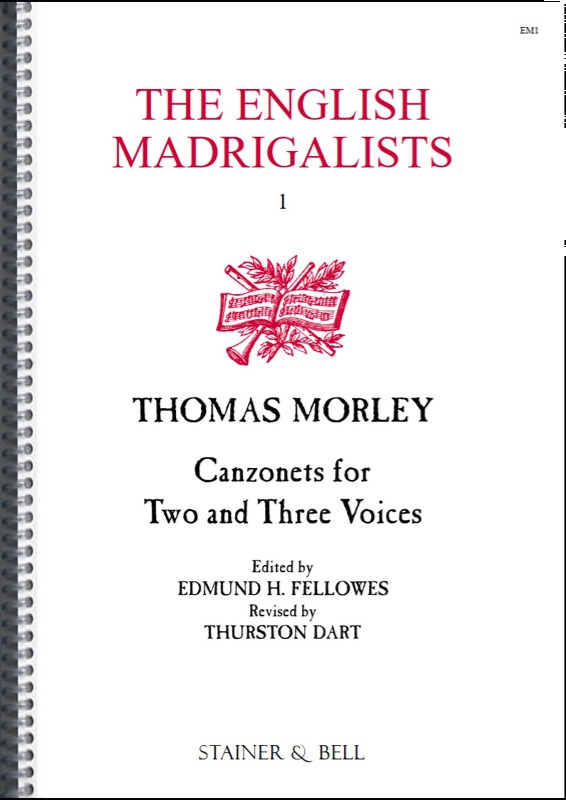 Morley, Thomas - Canzonets to Two and Three Voices (1595/1593)