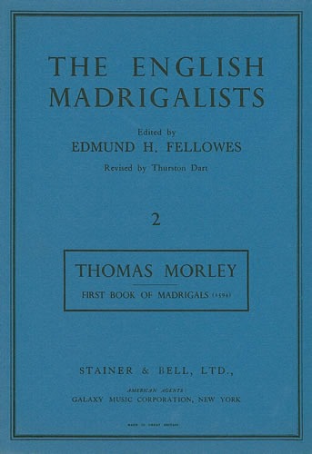 Morley, Thomas - Madrigals to Four Voices (1594)