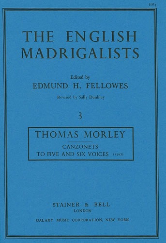 Morley, Thomas - Canzonets to Five and Six Voices (1597)