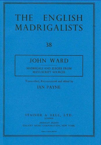 Ward, John - Madrigals and Elegies from Manuscript Sources