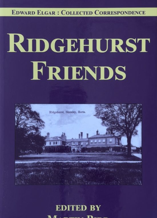 Elgar, Edward - Ridghurst Friends: Elgar and the Speyer Family