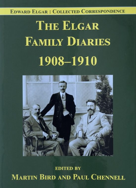 Elgar, Edward - The Elgar Family Diaries 1908–1910