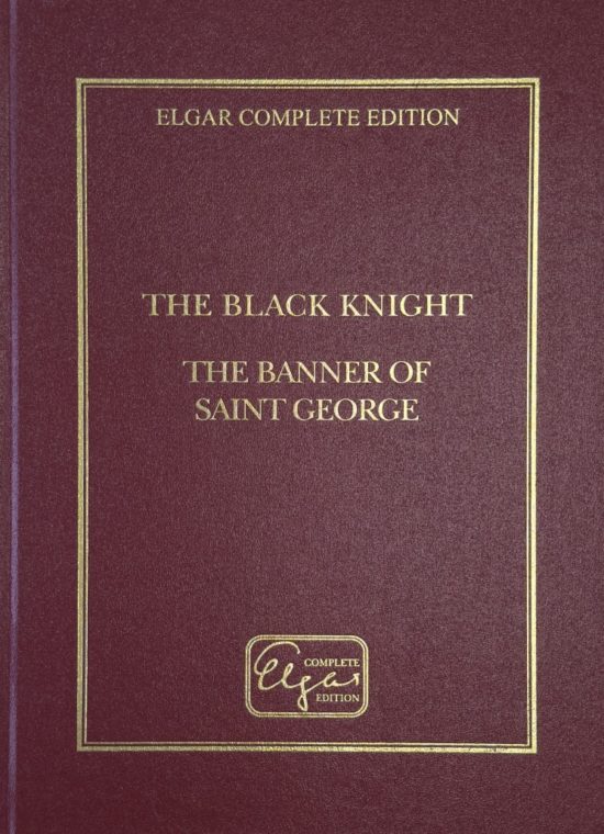 Elgar, Edward - The Black Knight/The Banner of St George