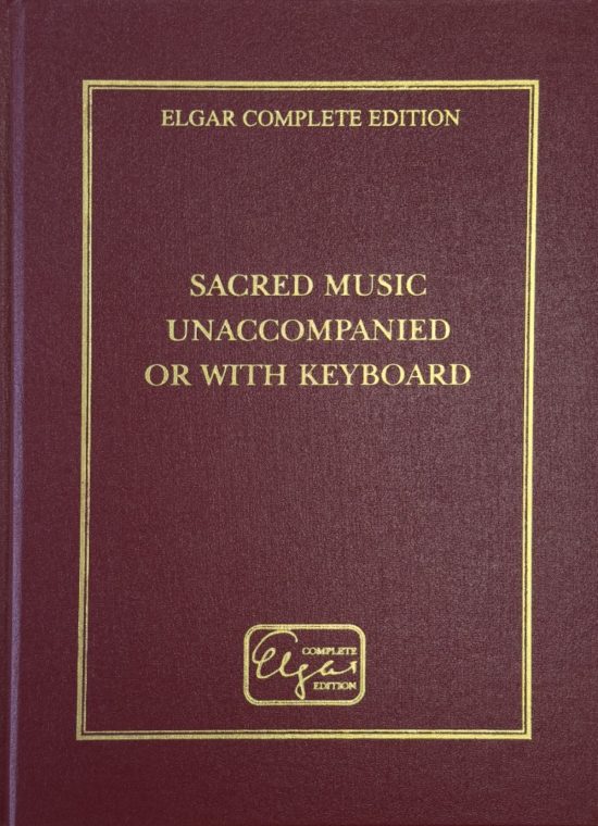 Elgar, Edward - Sacred music unaccompanied or with keyboard