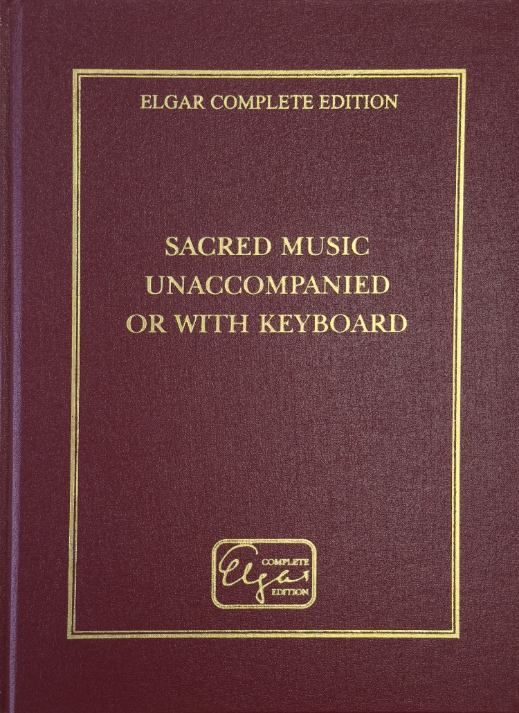 Elgar, Edward - Sacred music unaccompanied or with keyboard