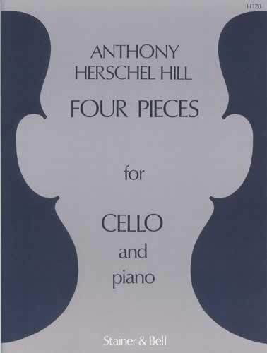 Hill, Anthony Herschel - Four Pieces for Cello and Piano
