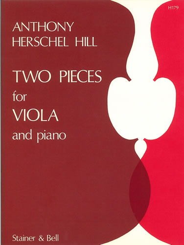 Hill, Anthony Herschel - Two Pieces for Viola and Piano