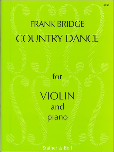Bridge, Frank - Three Pieces for Violin and Piano. Country Dance