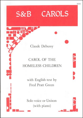 Debussy, Claude - Carol of the homeless children