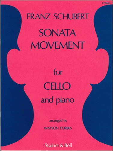 Schubert, Franz - Sonata Movement arranged for Cello and Piano by Watson Forbes from the String Trio in B flat (D.471)