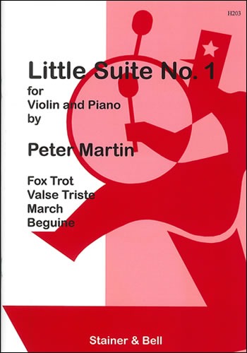 Martin, Peter - Little Suites for Solo or Unison Violins and Piano. Book 1: Violin part and Piano part