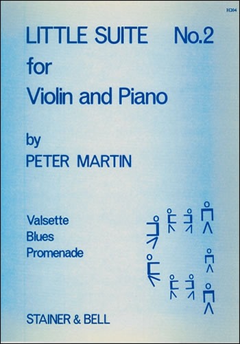 Martin, Peter - Little Suites for Solo or Unison Violins and Piano. Book 2: Violin part and Piano part