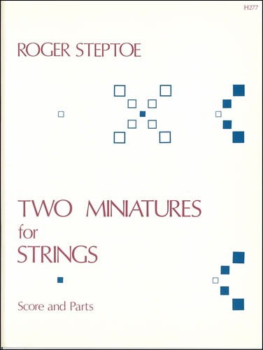 Steptoe, Roger - Two Miniatures for String Orchestra