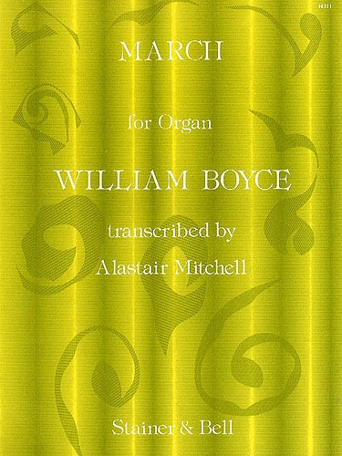 Boyce, William - March from King's Birthday Ode, 1769