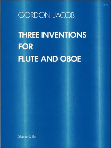 Jacob, Gordon - Three Inventions for Flute and Oboe