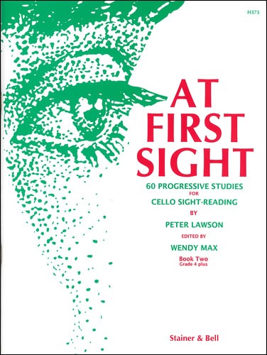 Lawson, Peter - At First Sight. Book 2: 60 Progressive Pieces for Cello Sight-Reading, Grade 4 plus.