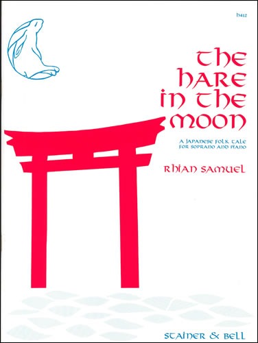 Samuel, Rhian - The Hare in the Moon (A - C). Soprano and Piano