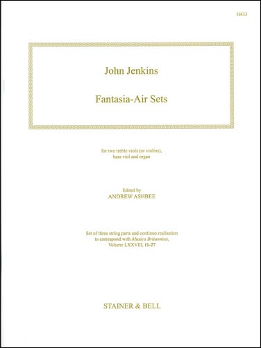 Jenkins, John - Fantasia-Air Sets. Two Treble Viols (or Violins),  Bass Viol and Organ