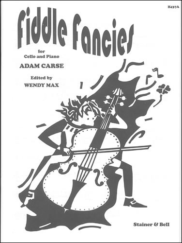 Carse, Adam (arr Max) - Fiddle Fancies for Cello and Piano. Cello Part