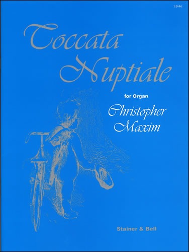 Maxim, Christopher - Toccata Nuptiale